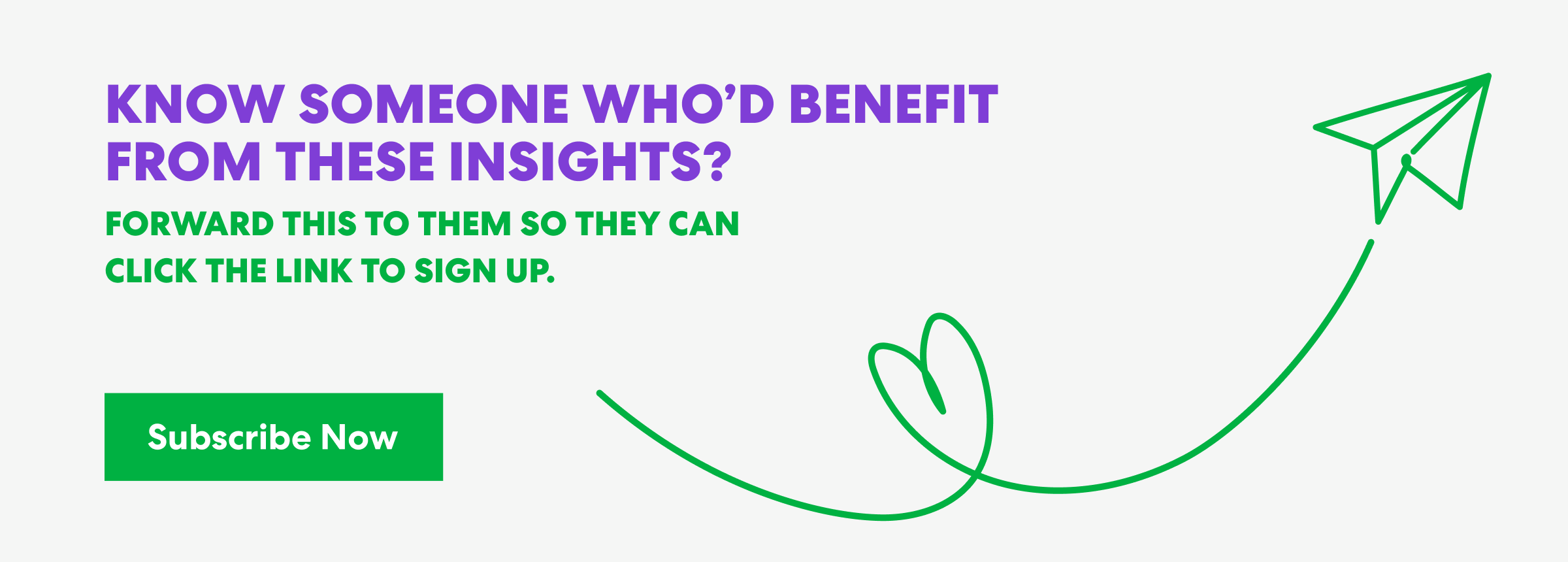 Know someone who'd benefit from these insights? 
Forward this to them so they can click the link to sign up. Subscribe Now