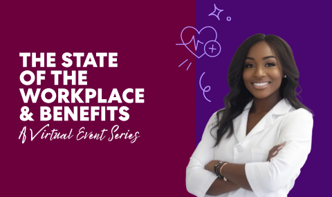 Promotional graphic for a virtual event series titled ‘The State of the Workplace & Benefits,’ featuring an illustrated heart icon and a person in a white blazer.