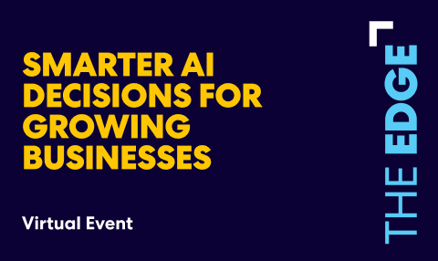 Promotional graphic for a virtual event titled “Smarter AI Decisions for Growing Businesses” on a dark background with “The Edge” branding.