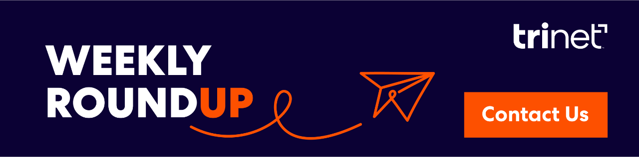 TriNet Weekly Roundup banner with orange paper airplane graphic and Contact Us button.