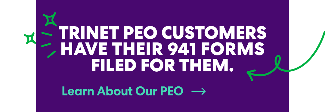 Banner reading ‘TriNet PEO customers have their 941 forms filed for them.'