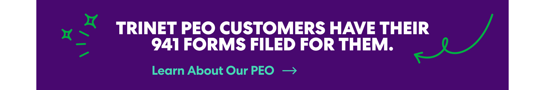 Banner reading ‘TriNet PEO customers have their 941 forms filed for them.'