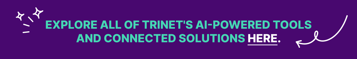 Explore TriNet's AI Tools
